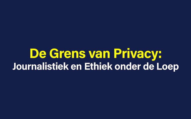 De Grens van Privacy: Journalistiek en Ethiek onder de Loep