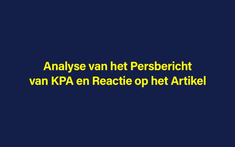 Analyse van het Persbericht van KPA en Reactie op het Artikel