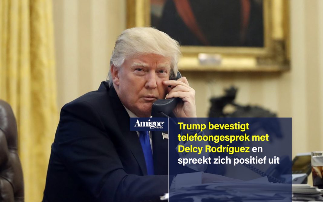 Trump bevestigt telefoongesprek met Delcy Rodríguez en spreekt zich positief uit