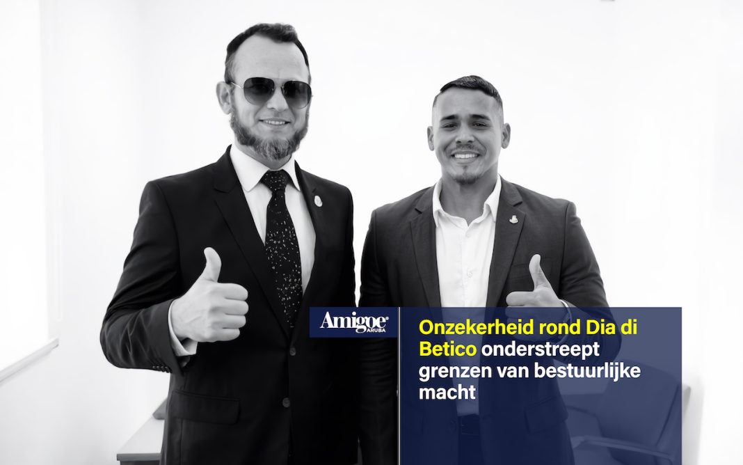 Onzekerheid rond Dia di Betico onderstreept grenzen van bestuurlijke macht