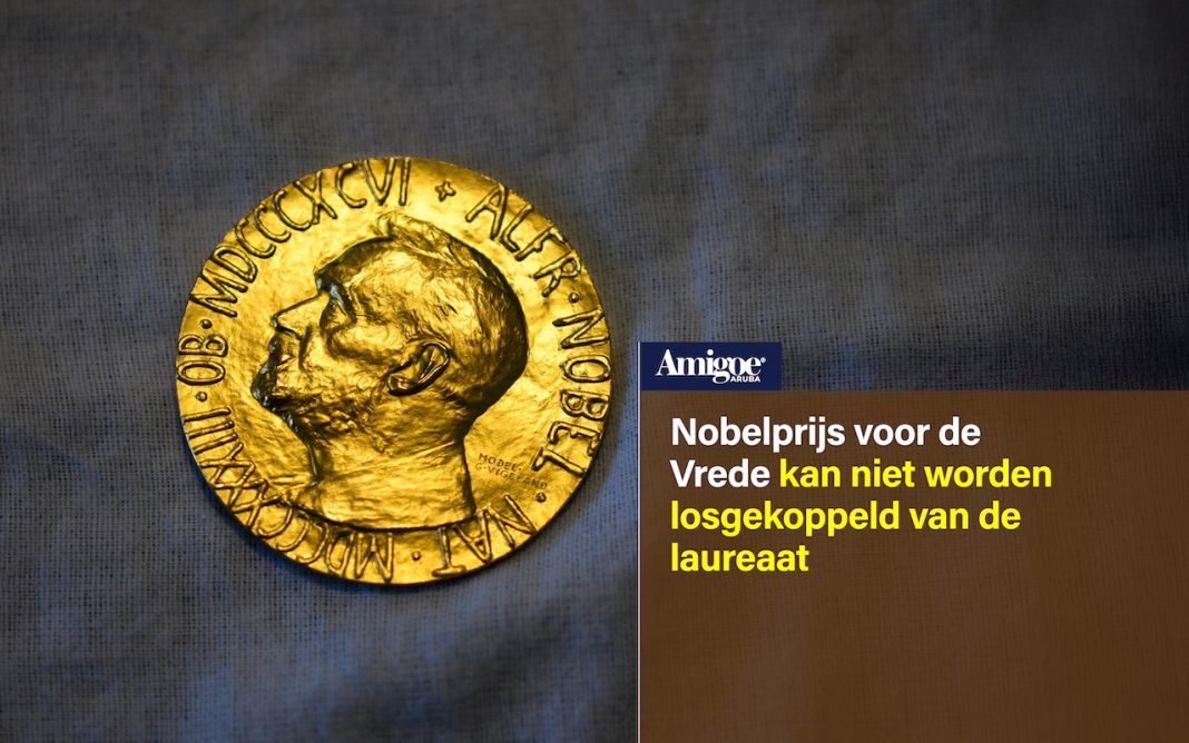 Nobelprijs voor de Vrede kan niet worden losgekoppeld van de laureaat