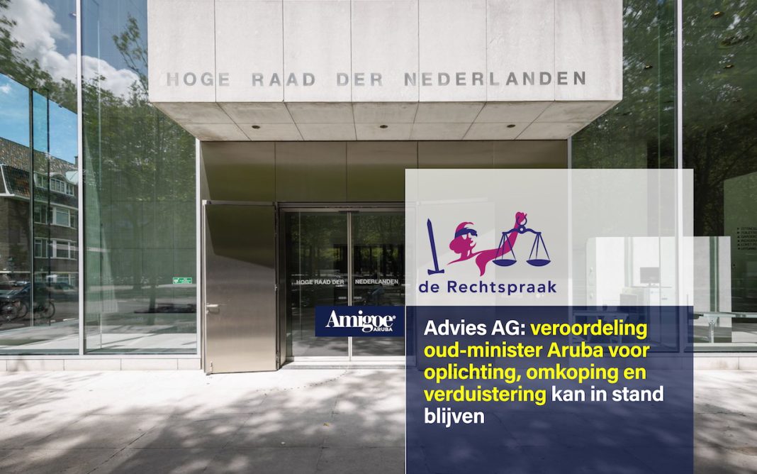 Advies AG: veroordeling oud-minister Aruba voor oplichting, omkoping en verduistering kan in stand blijven