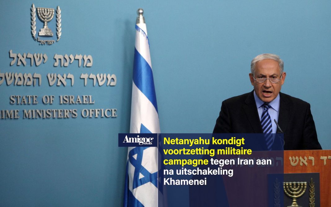 Netanyahu kondigt voortzetting militaire campagne tegen Iran aan na uitschakeling Khamenei