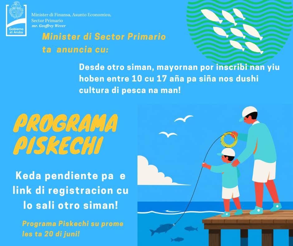 Minister Wever kondigt start van Programa Piskechi aan op 20 juni Minister Wever kondigt start van Programa Piskechi aan op 20 juni