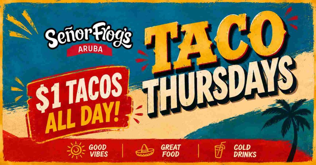 Señor Frog’s Aruba introduceert Taco Thursdays met speciale aanbieding (Picture by: 24ora.com)