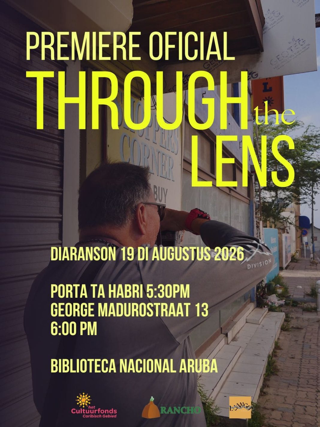 Première documentaireserie 'Through the Lens' in Aruba (Picture by: 24ora.com)