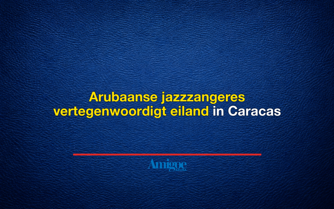 Arubaanse jazzzangeres vertegenwoordigt eiland in Caracas Arubaanse jazzzangeres vertegenwoordigt eiland in Caracas